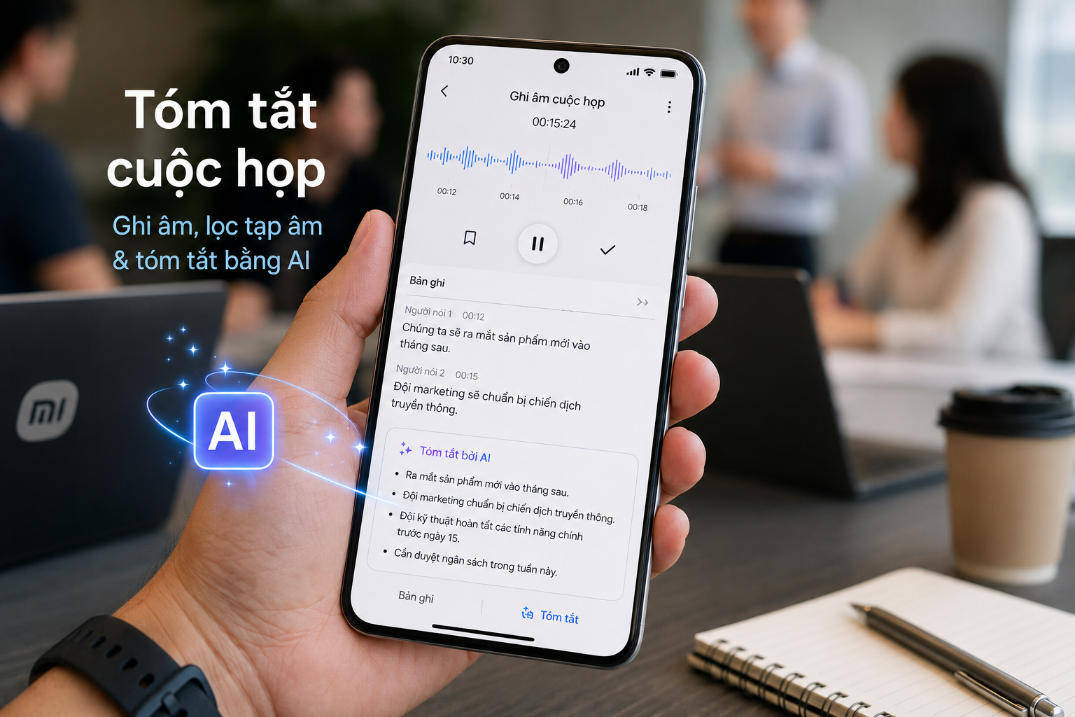 Xiaomi HyperOS 4 tự nhận diện cuộc họp, bỏ đoạn im lặng và tóm tắt ghi âm bằng AI như thế nào?