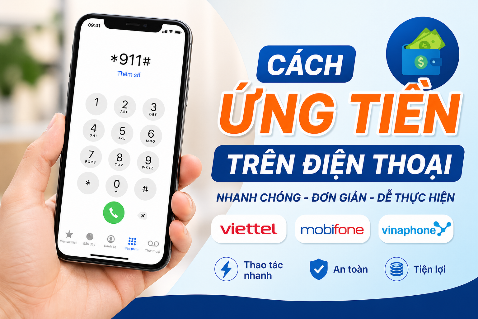 Cách ứng tiền trên điện thoại nhanh chóng, đơn giản nhất 2026