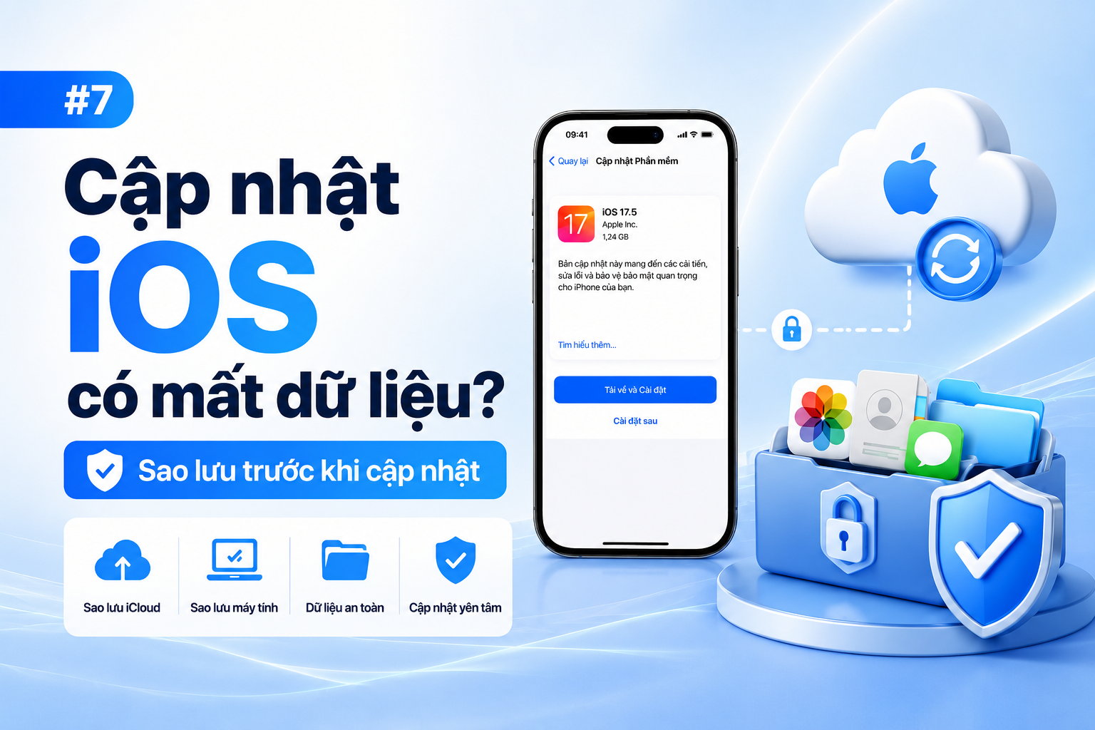 Cập nhật iOS có bị mất dữ liệu không? 7 việc cần làm trước khi cài