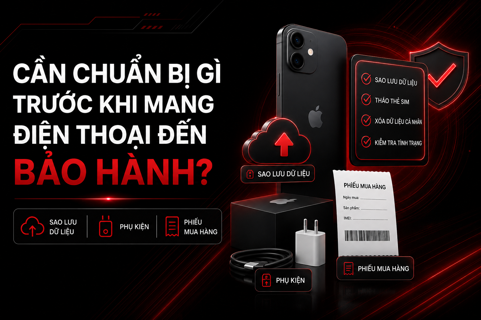 Cần chuẩn bị gì khi mang điện thoại đi bảo hành ?