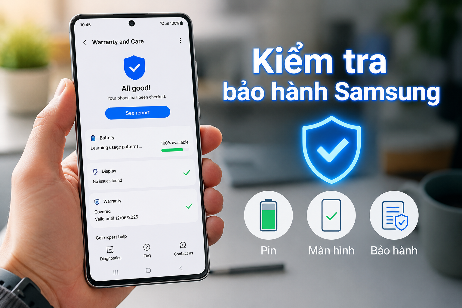 Điện thoại Samsung tự kiểm tra bảo hành và chẩn đoán lỗi: Cách dùng Warranty and Care trên One UI 9