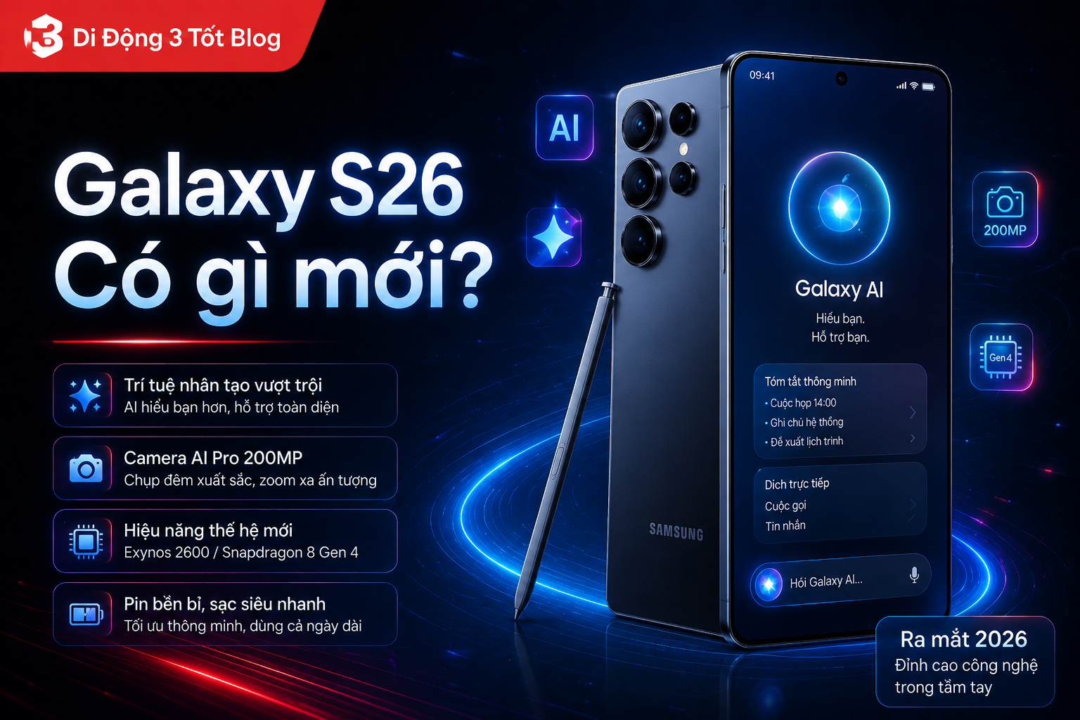 Galaxy S26 có gì mới? Có đáng mua trong năm 2026?