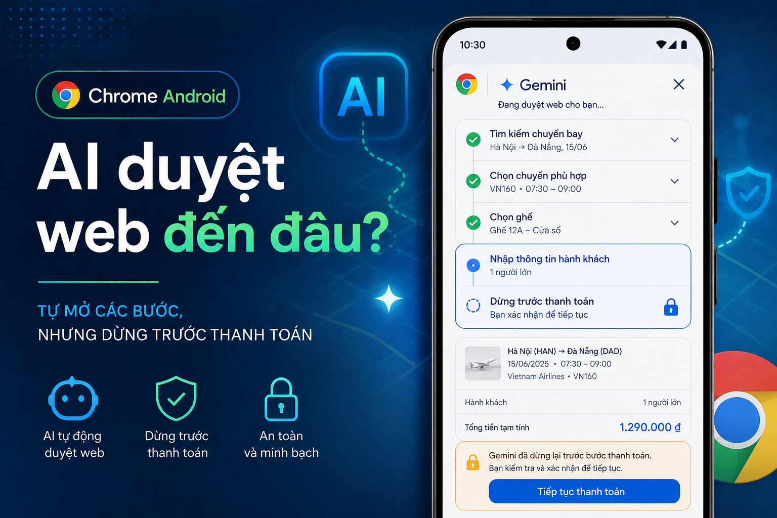 Gemini trong Chrome Android với Auto Browse: AI có thể tự làm gì và khi nào phải dừng?