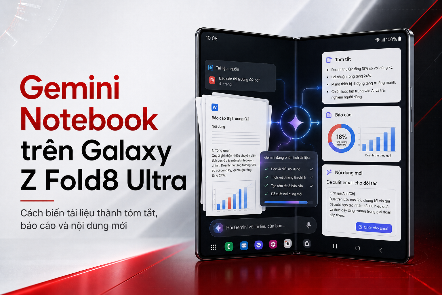 Gemini Notebook trên Galaxy Z Fold8 Ultra: Cách biến tài liệu thành tóm tắt, báo cáo và nội dung mới
