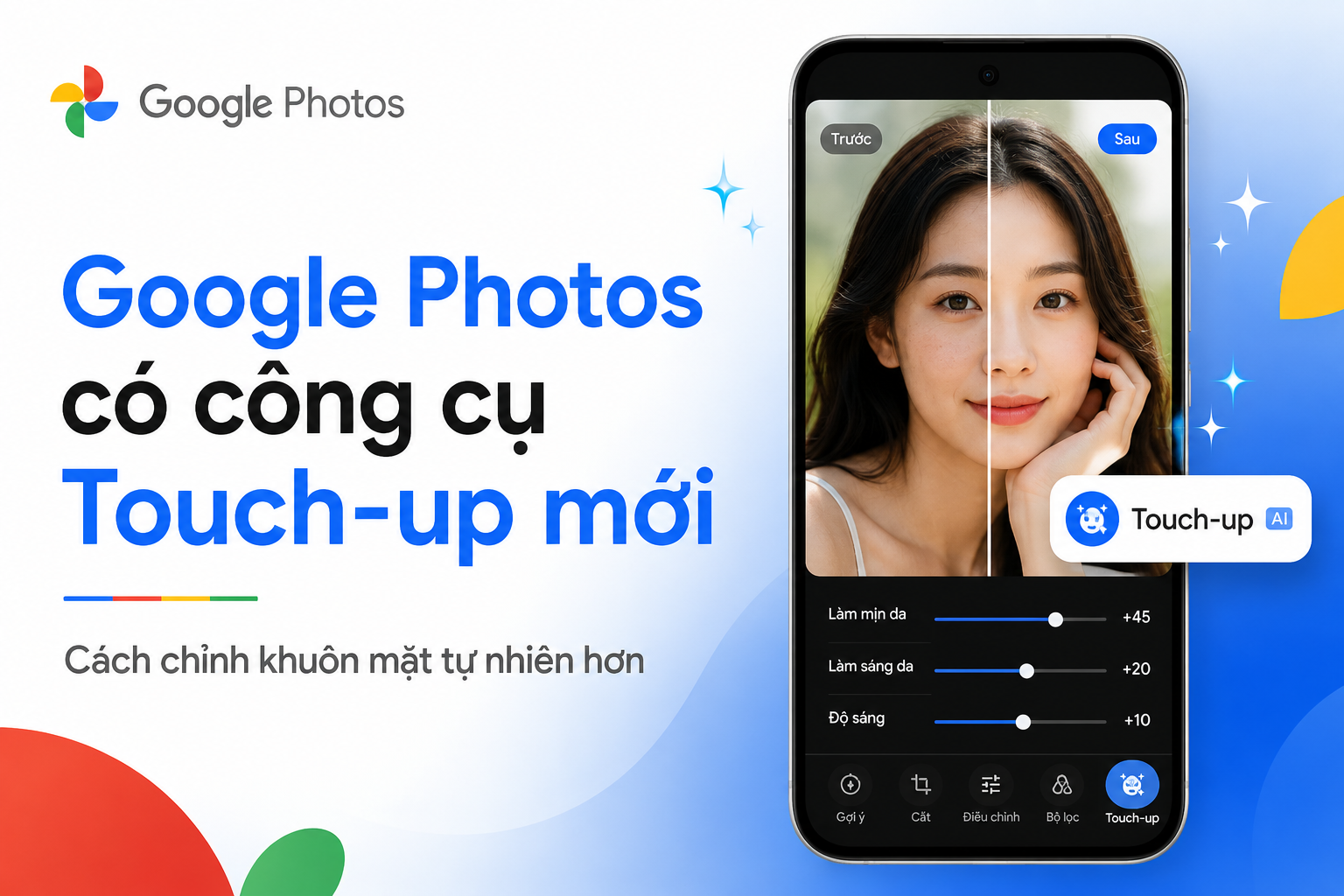 Google Photos Touch-up: Cách chỉnh khuôn mặt tự nhiên