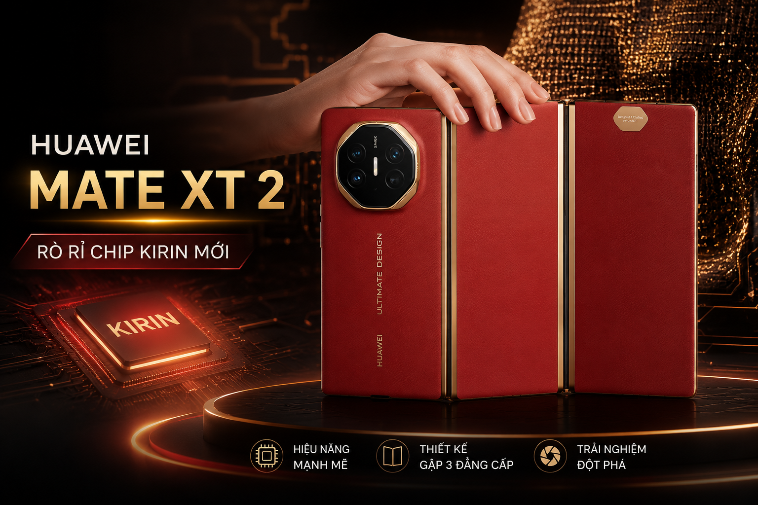 Huawei Mate XT 2 rò rỉ chip mới: điện thoại gập ba thế hệ tiếp theo có gì đáng chờ?