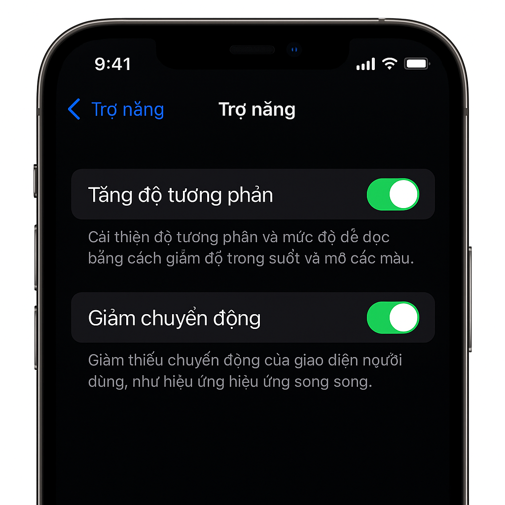 Hướng dẫn tùy chỉnh hiển thị iPhone: Tăng độ tương phản & giảm chuyển động