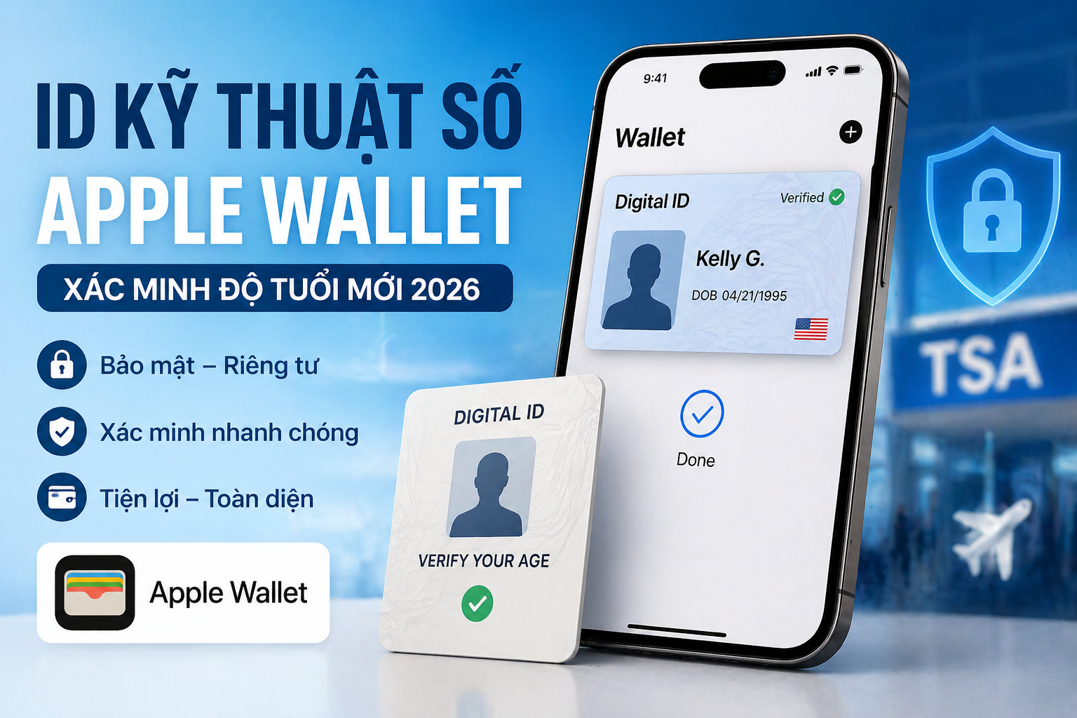 ID kỹ thuật số Apple Wallet là gì? Cách xác minh độ tuổi mới 2026