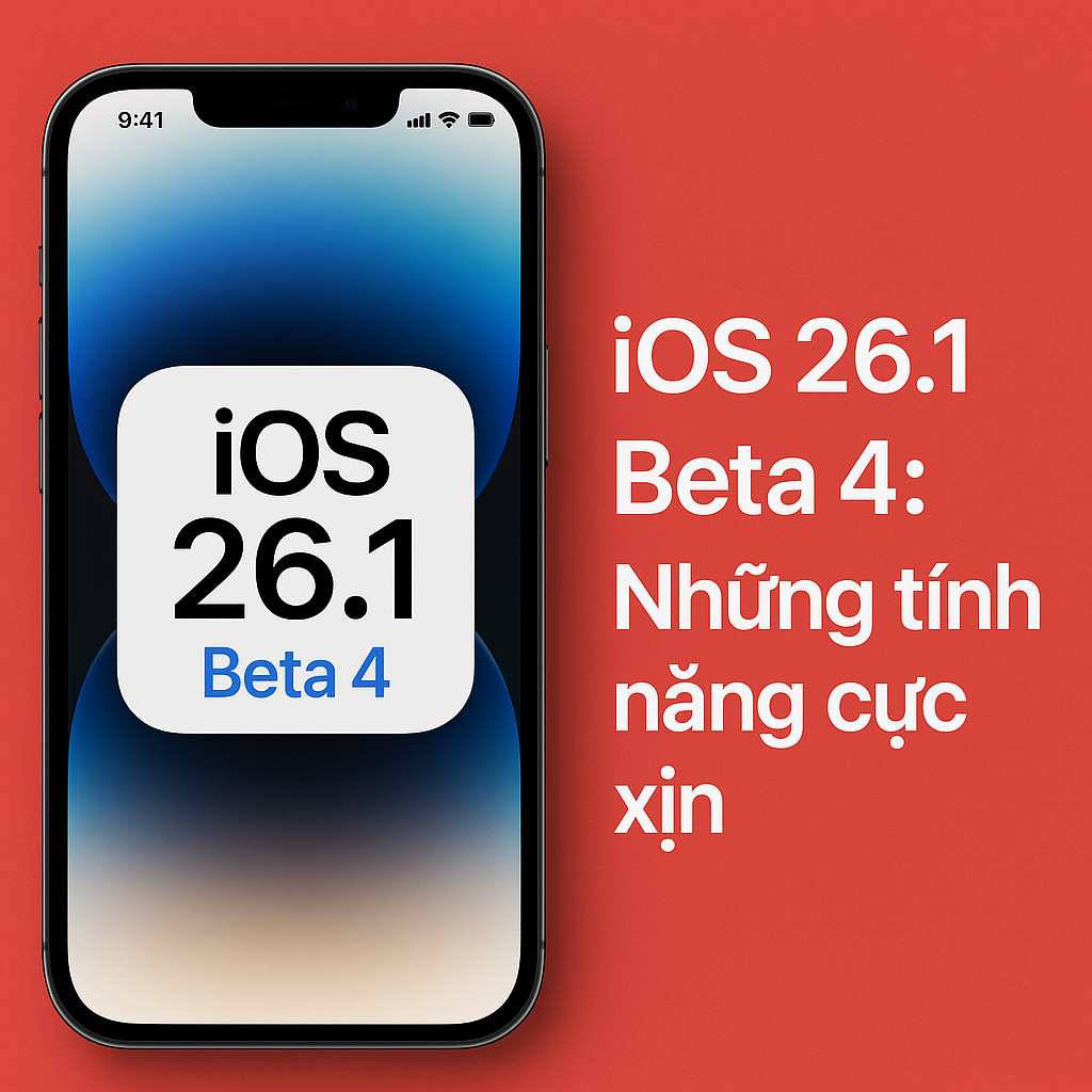 iOS 26.1 Beta 4: Những tính năng cực “xịn” người dùng iPhone không nên bỏ lỡ