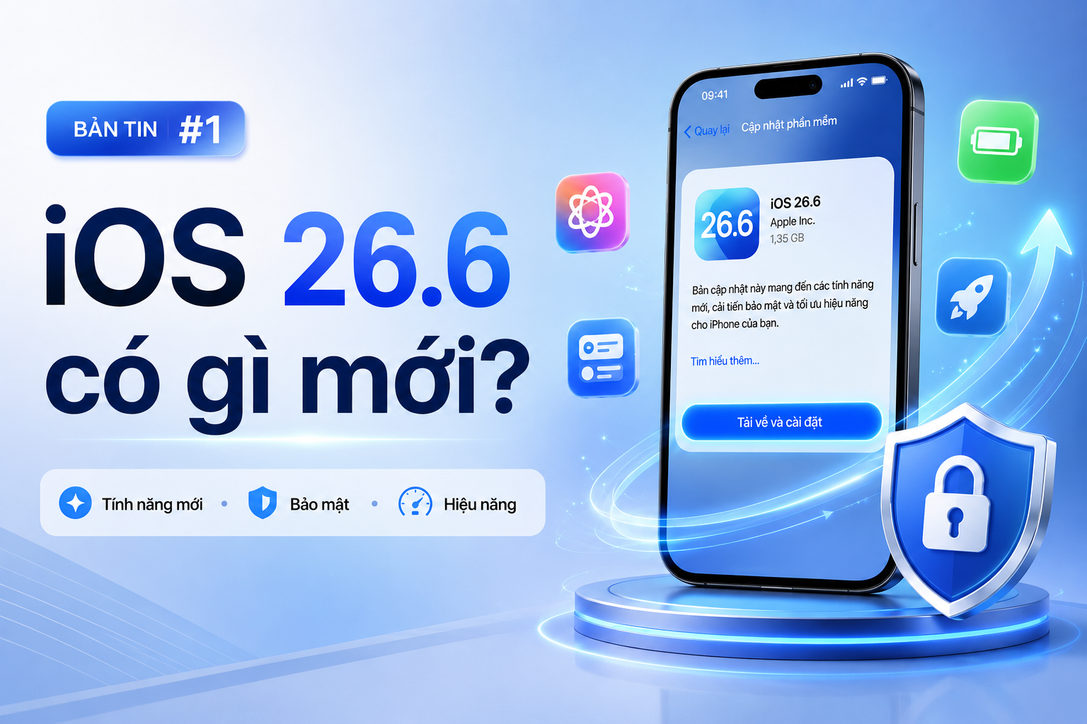 iOS 26.6 có gì mới? iPhone nào nên cập nhật?