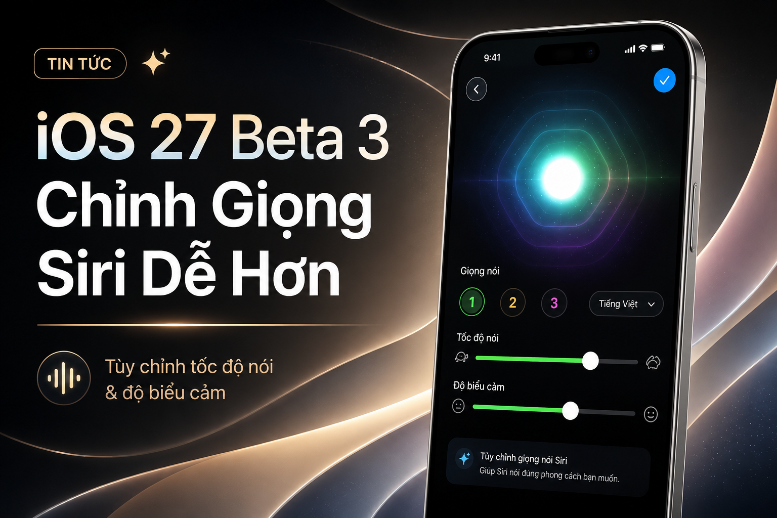 iOS 27 beta 3 cho phép chỉnh giọng Siri chi tiết hơn: Tự chọn tốc độ nói và độ biểu cảm