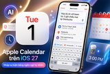 iOS 27 Nâng Cấp Apple Calendar Với Tính Năng Nhập Sự Kiện Bằng Ngôn Ngữ Tự Nhiên