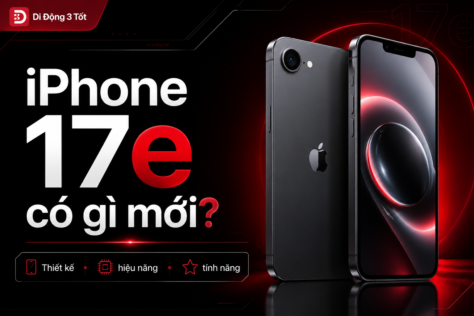 iPhone 17e có gì mới? Có đáng mua trong năm 2026?
