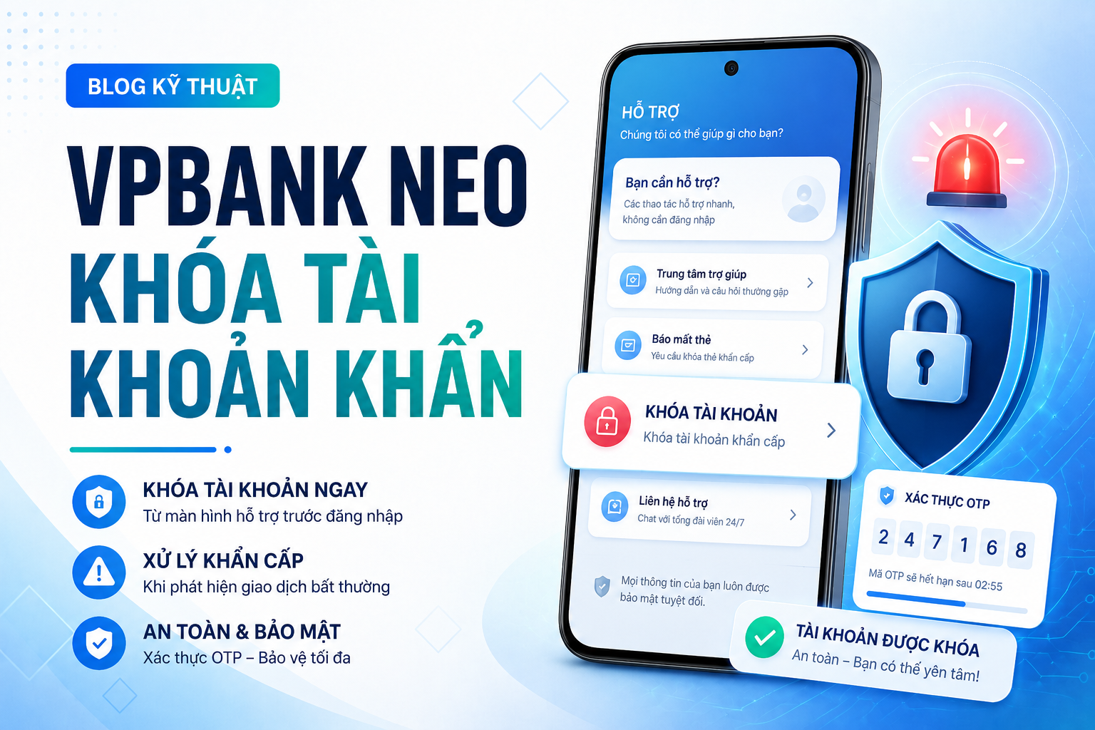 VPBank NEO: Cách khóa tài khoản NEO ngay từ màn hình Hỗ trợ mà chưa cần đăng nhập