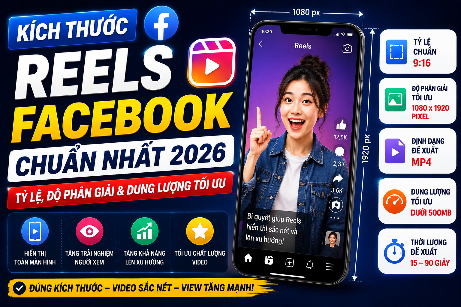 Kích Thước Reels Facebook Chuẩn Nhất 2026: Tỷ Lệ, Độ Phân Giải Và Dung Lượng Tối Ưu