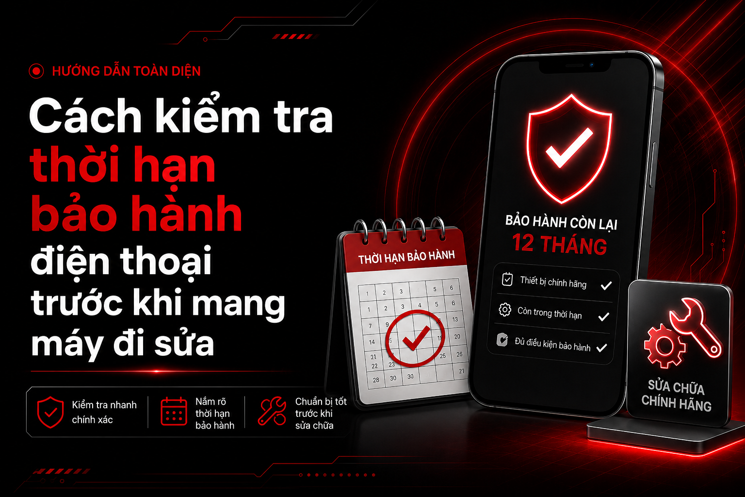 Cách kiểm tra thời hạn bảo hành điện thoại trước khi mang máy đi sửa