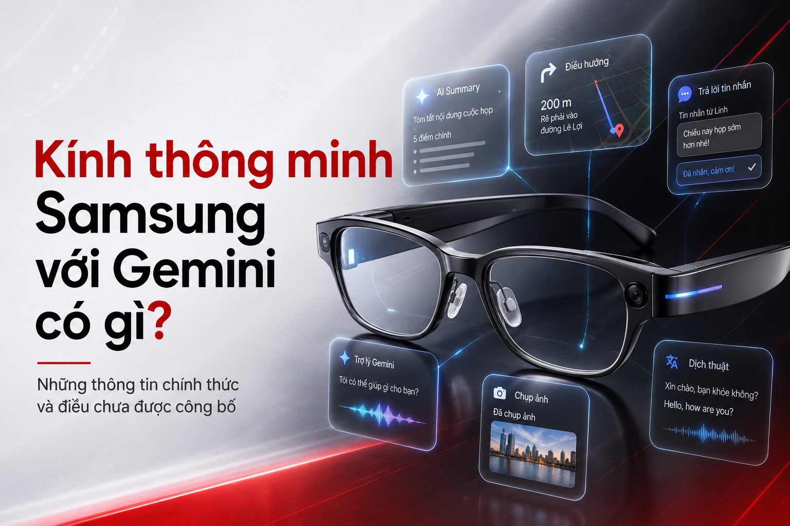 Kính thông minh Samsung với Gemini có gì mới?