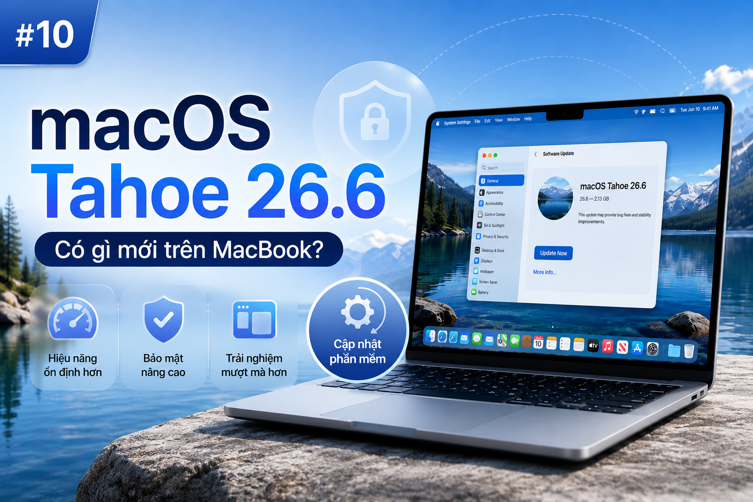 macOS Tahoe 26.6 có nên cập nhật cho MacBook đang làm việc?