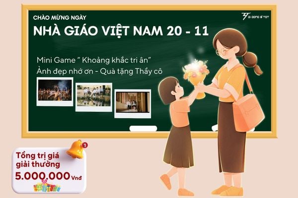 Mini Game 20/11 – “Khoảnh Khắc Tri Ân” Ảnh Đẹp Gửi Thầy Cô | Di Động 3 Tốt