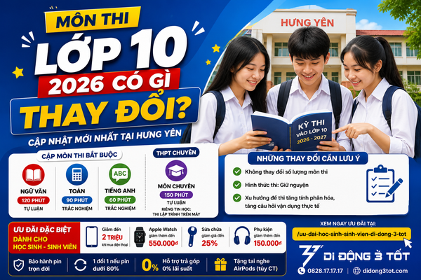 Môn Thi Lớp 10 2026 Có Gì Thay Đổi? Cập Nhật Mới Nhất Tại Hưng Yên