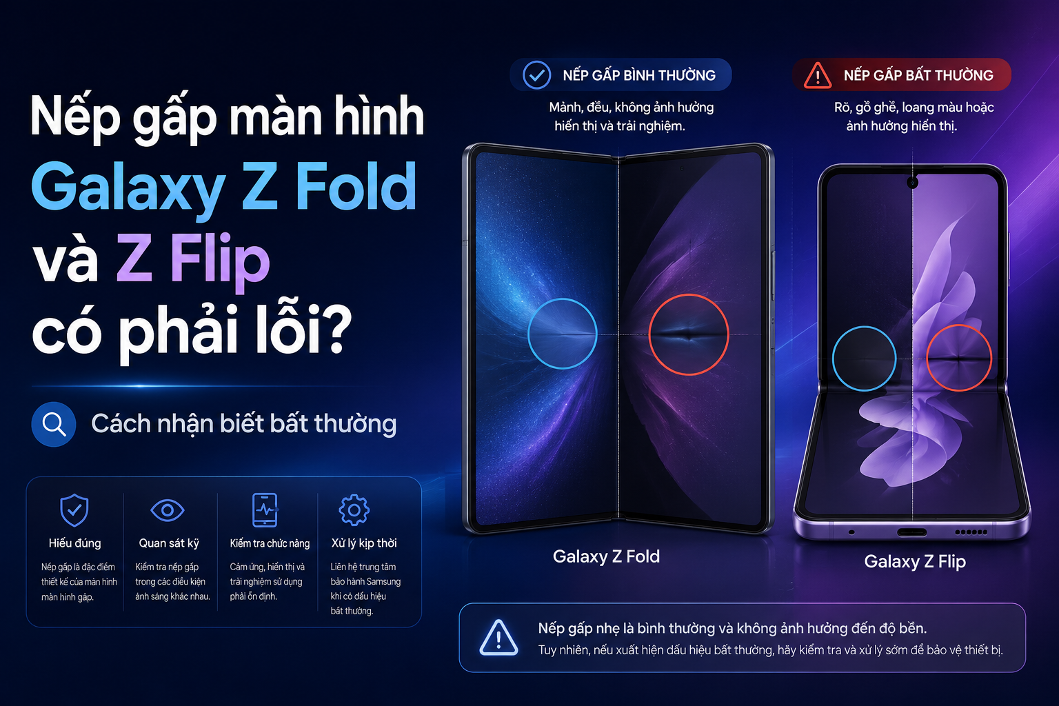 Nếp gấp Galaxy Z Fold, Z Flip có phải lỗi không?