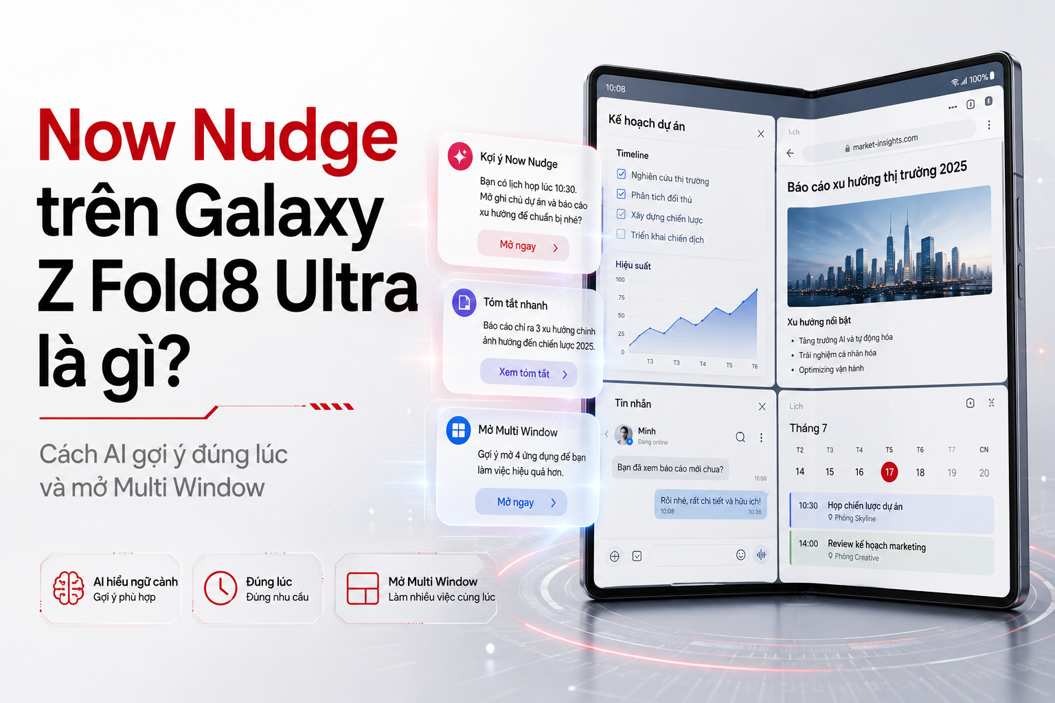 Now Nudge trên Galaxy Z Fold8 Ultra là gì? Cách AI gợi ý đúng lúc và mở Multi Window