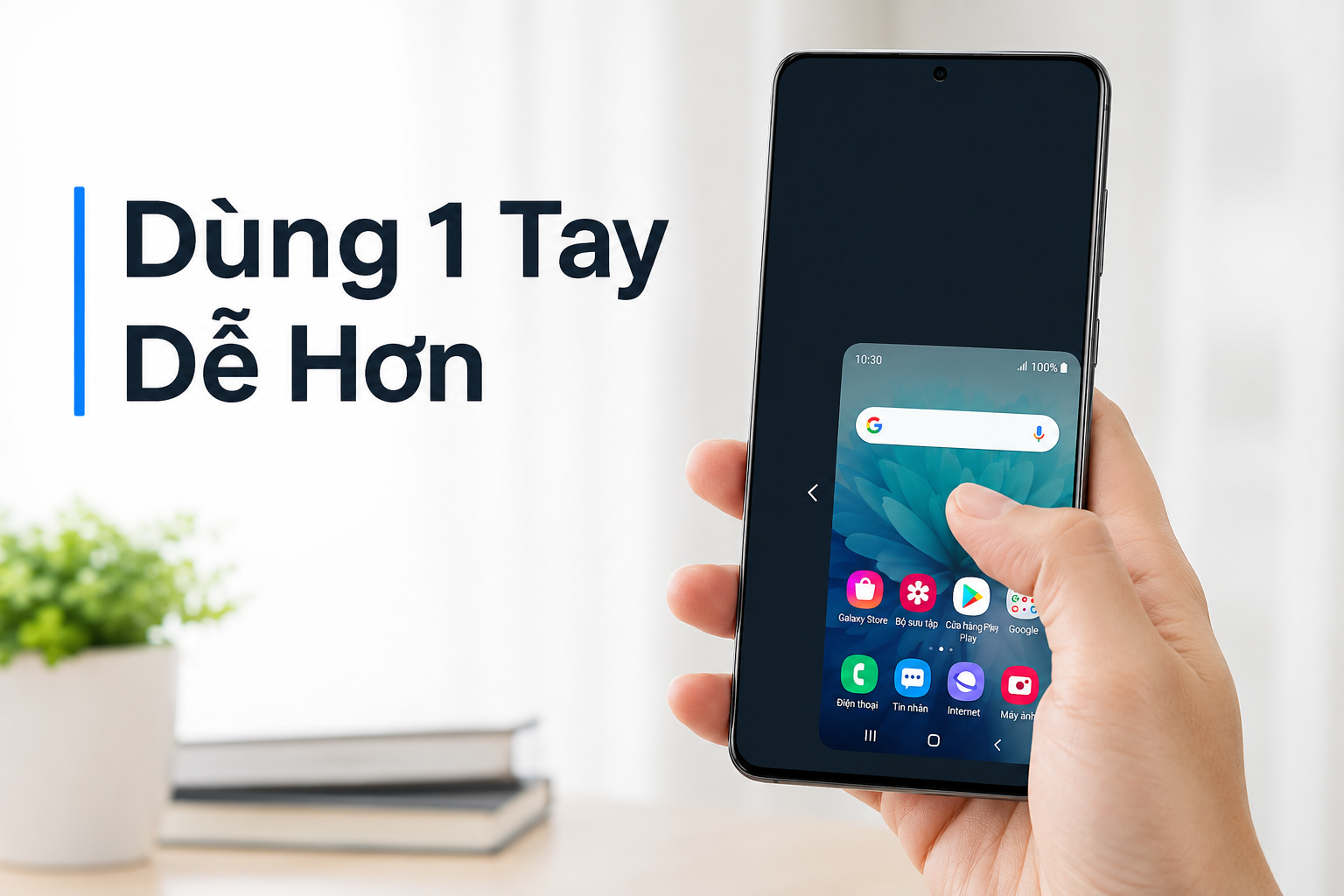 Điện thoại màn hình lớn khó dùng một tay? Cách bật One‑Handed Mode trên Android và Samsung