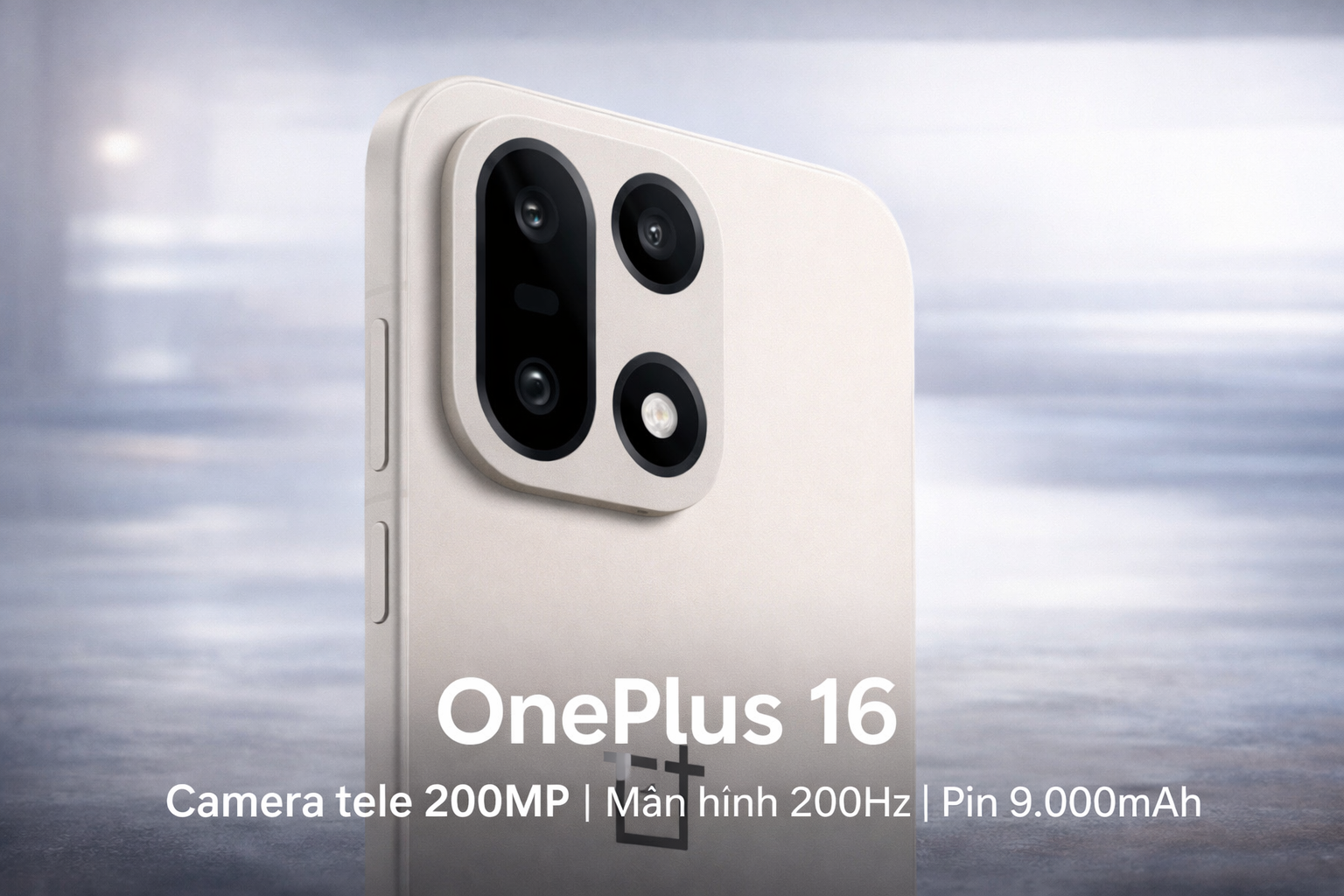 OnePlus 16 ra mắt: Camera tele 200MP, màn hình 200Hz và pin 9.000mAh