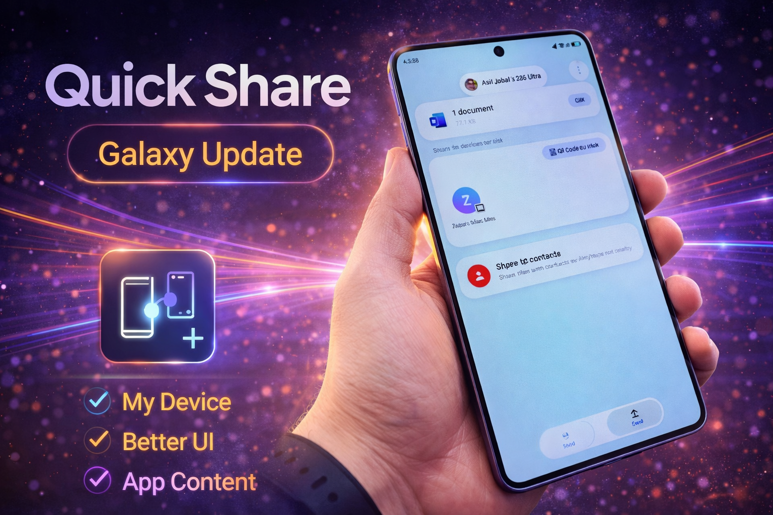 Quick Share trên Galaxy có gì mới? 3 nâng cấp đáng chú ý nhưng vẫn còn hạn chế