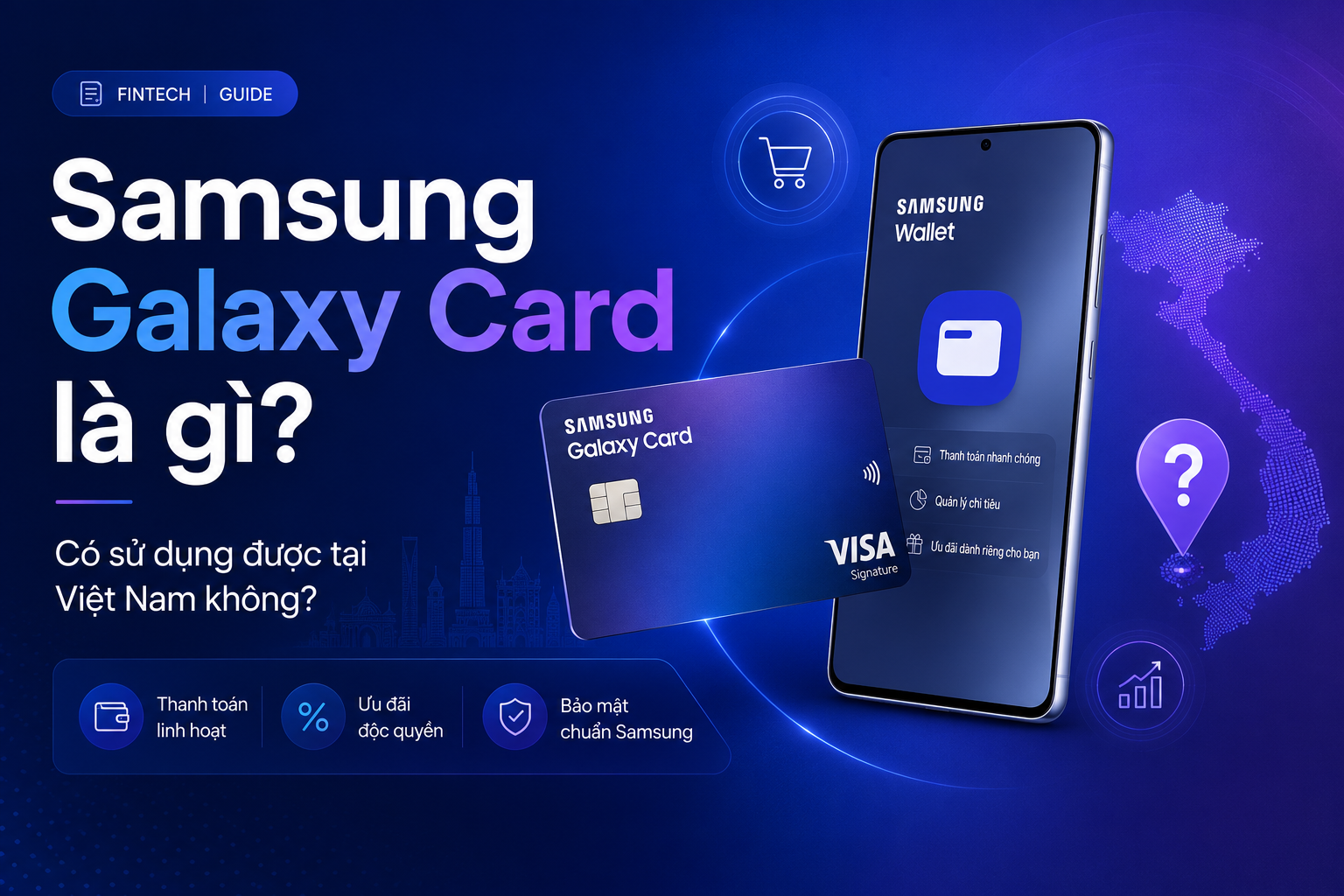Samsung Galaxy Card là gì? Có dùng được tại Việt Nam không?