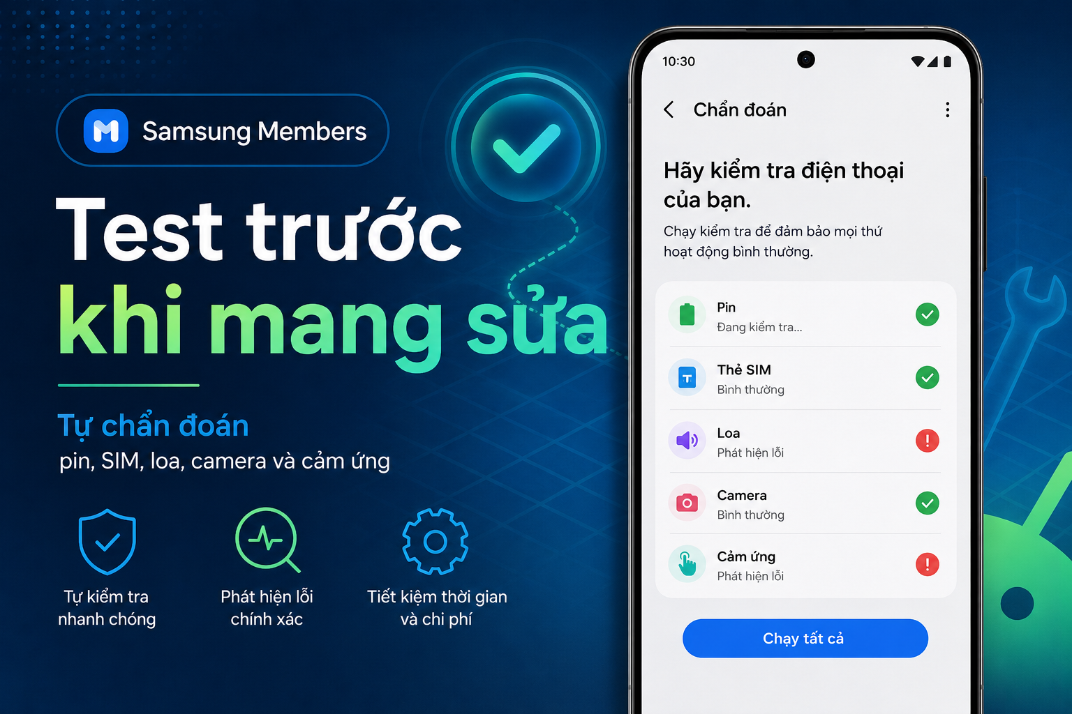 Samsung Members Diagnostics kiểm tra được gì? Quy trình tự chẩn đoán Galaxy trước khi mang đi sửa