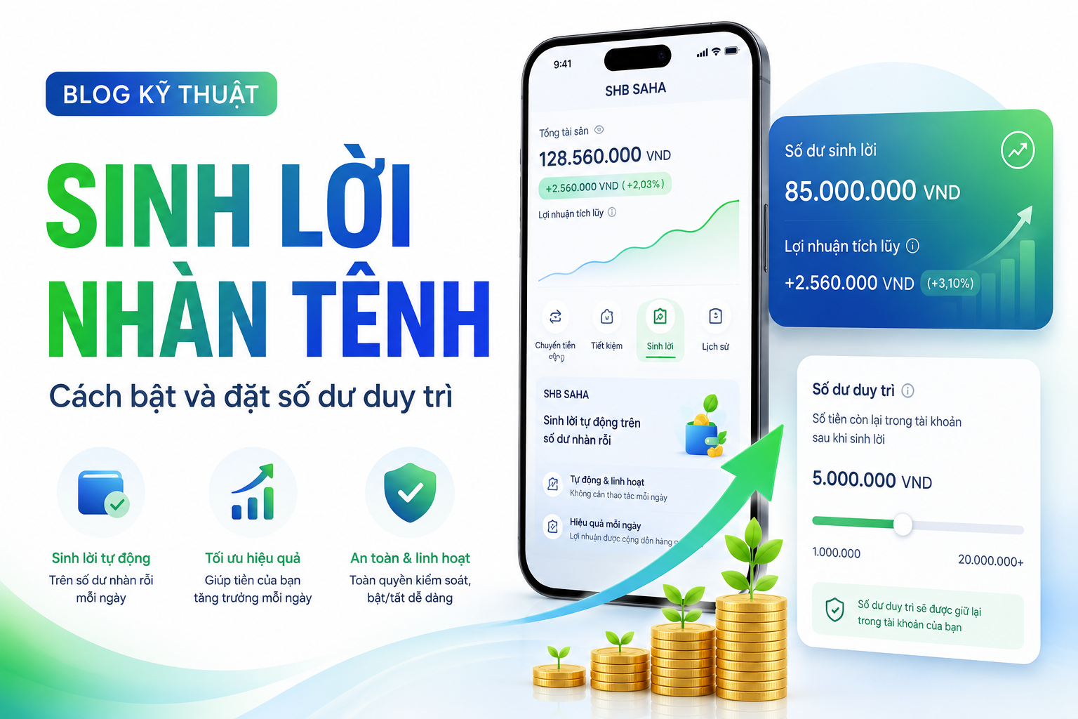 SHB SAHA “Sinh lời nhàn tênh”: Cách bật, đặt số dư duy trì và kiểm tra tiền khả dụng