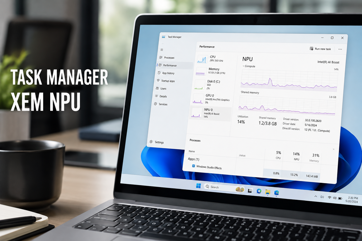 Task Manager trên Windows giờ xem được NPU và AI đang dùng bao nhiêu tài nguyên: Cách kiểm tra