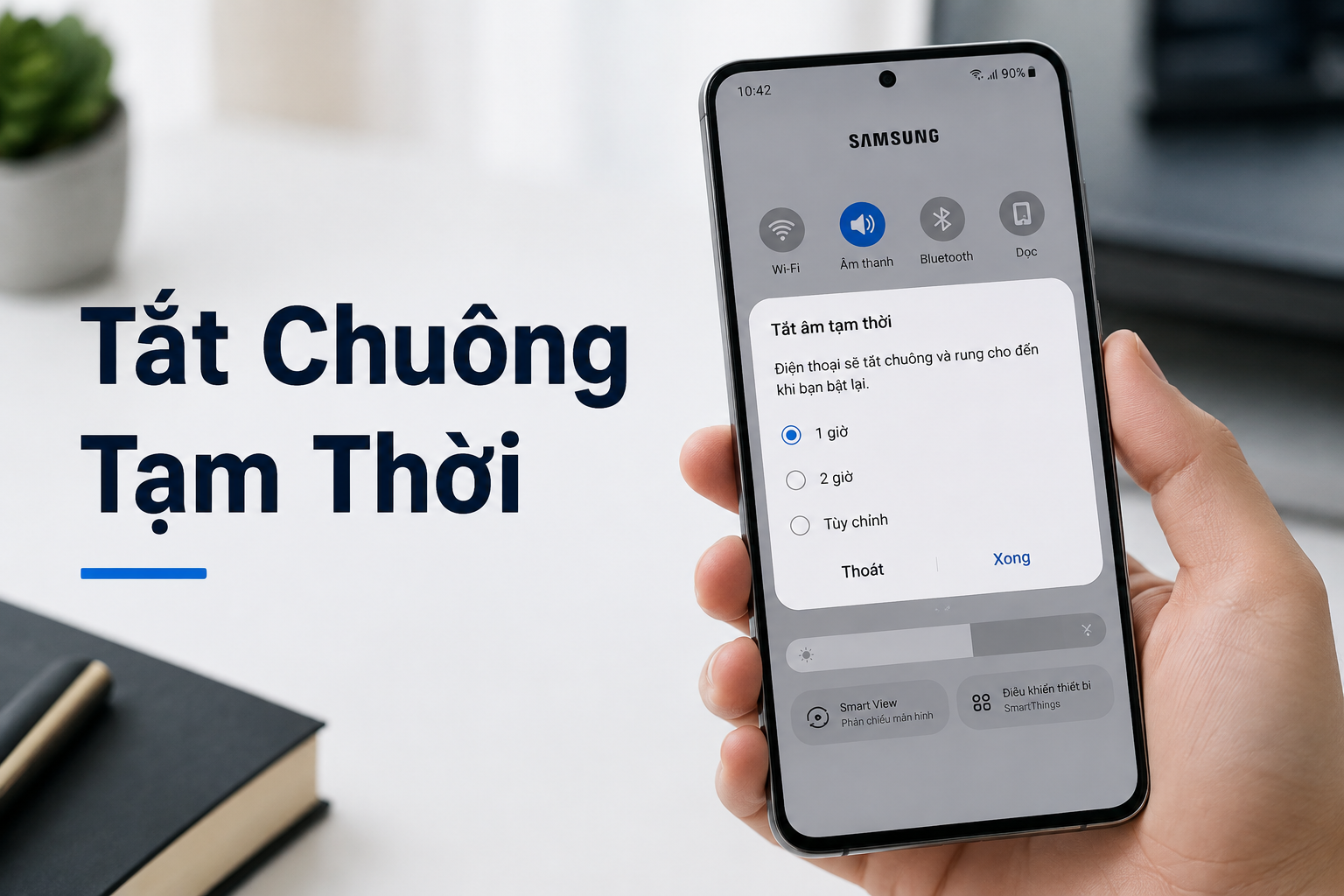 Samsung tự hết chế độ im lặng sau 1–2 giờ: Cách dùng Temporary Mute để khỏi quên bật chuông