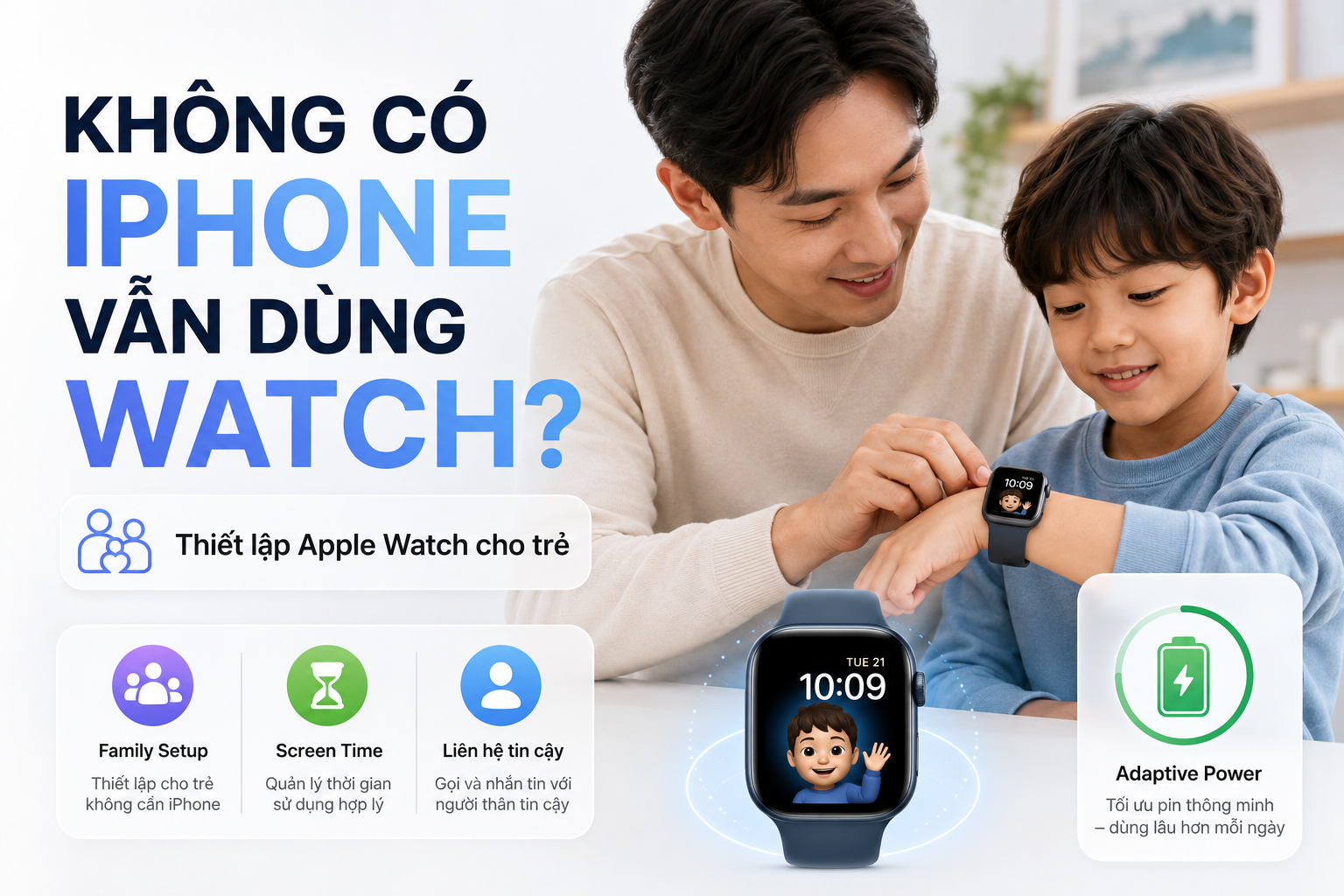 Thiết lập Apple Watch cho trẻ không có iPhone: Screen Time, liên lạc và Công suất thích ứng