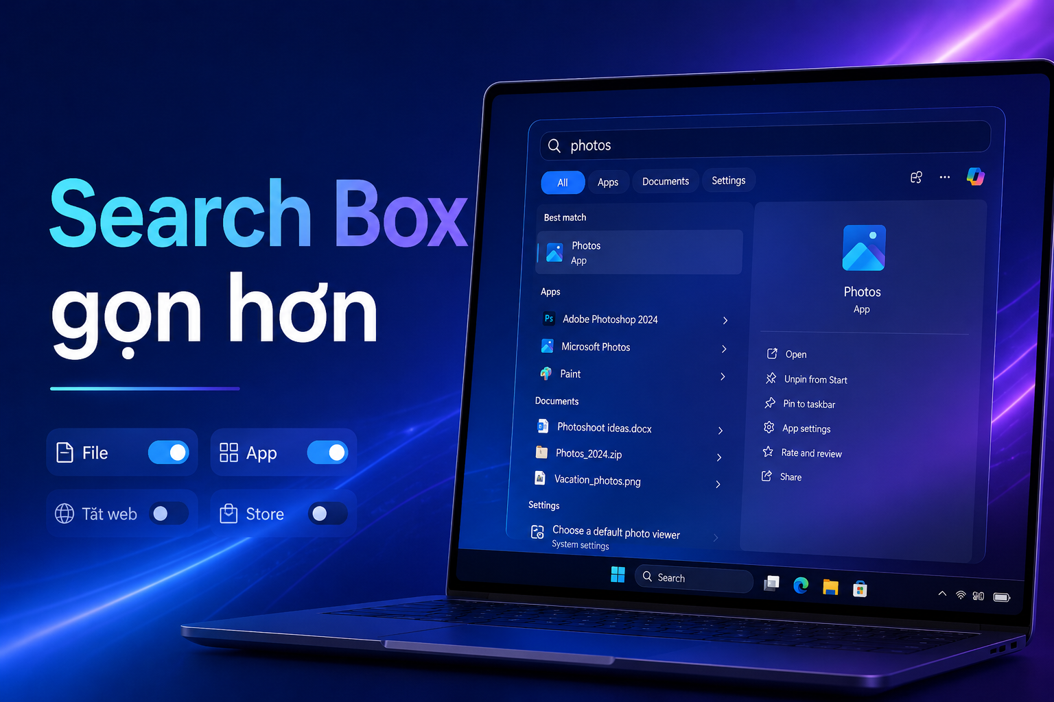 Windows Search Box mới: Cách tắt gợi ý web và ưu tiên tìm file, ứng dụng trong máy