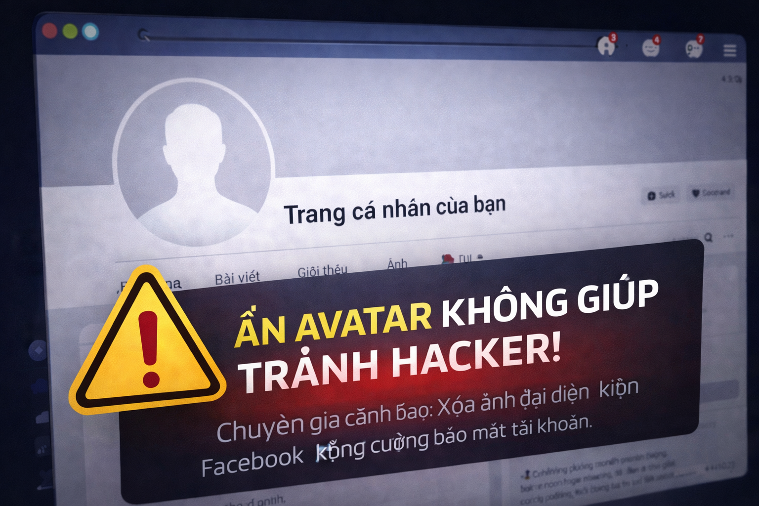 Xóa Ảnh Đại Diện Facebook Để Tránh Bị Hack – Sự Thật Hay Tin Đồn?