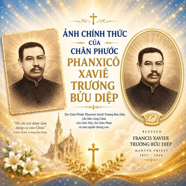 Hành Trình Nhiệm Mầu và Công Bố Hình Ảnh Chính Thức Của Chân Phước Cha Trương Bửu Diệp