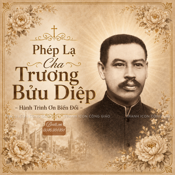 HÀNH TRÌNH ĐÓN NHẬN ƠN BIẾN ĐỔI: PHÉP LẠ KỲ DIỆU QUA LỜI CHUYỂN CẦU CỦA CHA PHANXICÔ TRƯƠNG BỬU DIỆP