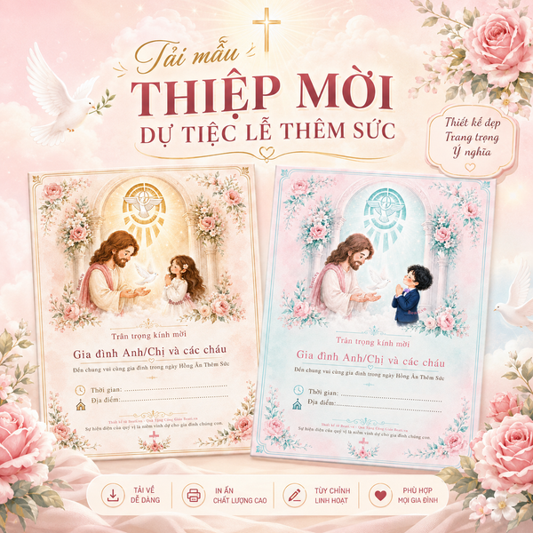 Tải Mẫu Thiệp Mời Dự Tiệc Lễ Thêm Sức Đẹp, Trang Trọng & Chuẩn Công Giáo