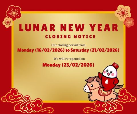 LUNAR NEW YEAR CLOSING NOTICE