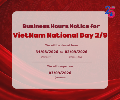 BUSINESS HOURS NOTICE FOR VIETNAM NATIONAL DAY 2/9