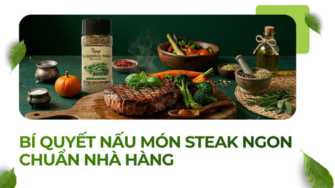 BÍ QUYẾT NẤU MÓN STEAK NGON CHUẨN NHÀ HÀNG