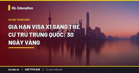 Gia hạn visa X1 sang thẻ cư trú Trung Quốc: 30 ngày vàng