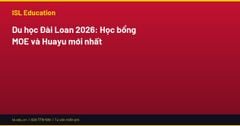 Du học Đài Loan 2026: Học bổng MOE và Huayu mới nhất