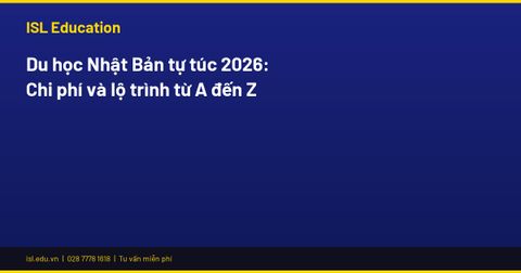 Du học Nhật Bản tự túc 2026: Chi phí và lộ trình từ A đến Z