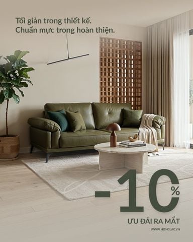ƯU ĐÃI 10% - SOFA & BỘ BÀN ĂN
