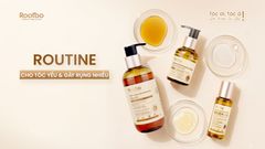 ROUTINE CHO TÓC YẾU & GÃY RỤNG NHIỀU
