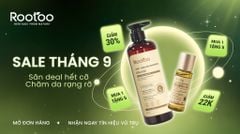 SALE THÁNG 9: SĂN DEAL HẾT CỠ – CHĂM DA RẠNG RỠ