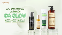 SIÊU SALE THÁNG 8 | CHĂM GỐC – DA GLOW